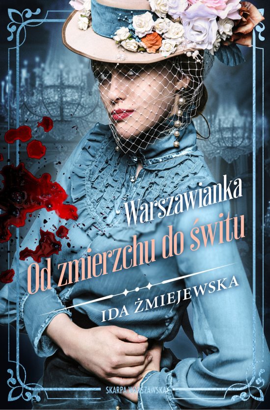 Warszawianka. Od zmierzchu do �witu