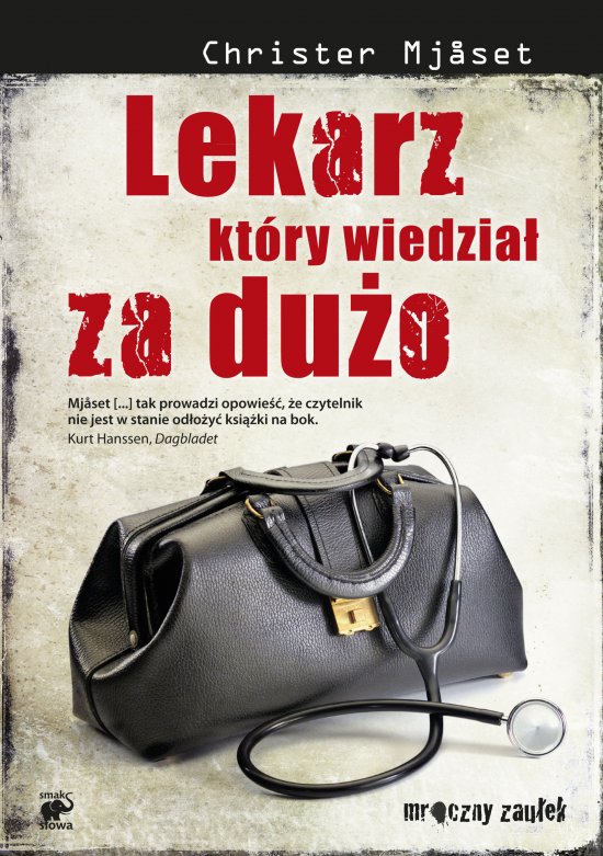 Lekarz, kt�ry wiedzia� za du�o