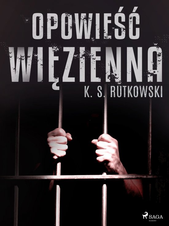 Opowie�� wi�zienna