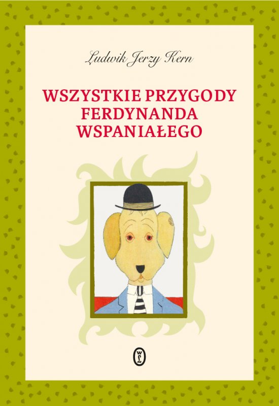 Wszystkie przygody Ferdynanda Wspania�ego