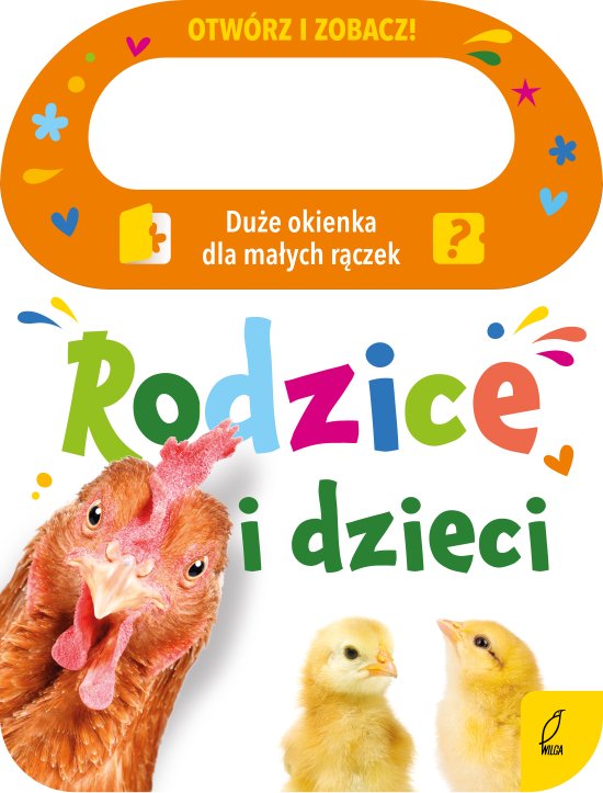 Otw�rz i zobacz! Rodzice i dzieci