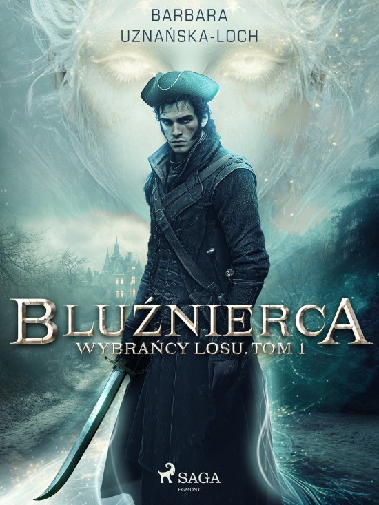 Blu�nierca. Wybra�cy Losu. Tom 1