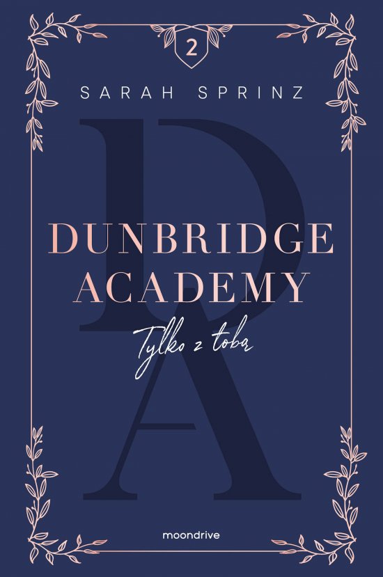 Dunbridge Academy. Tylko z tob�