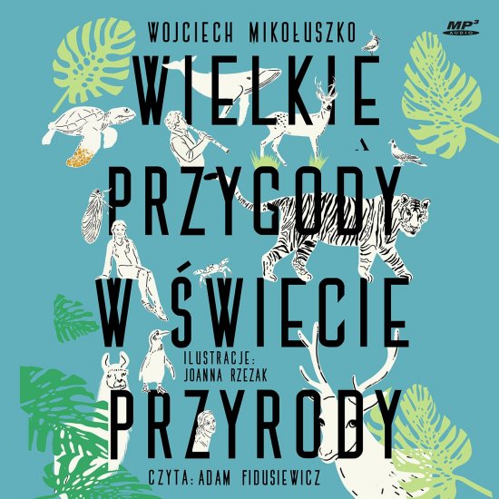 Wielkie przygody w �wiecie przyrody