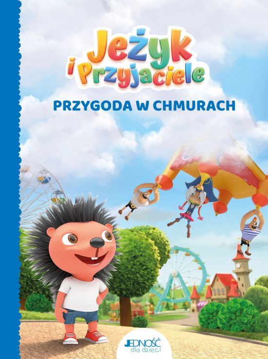 Przygoda w chmurach. Je�yk i Przyjaciele (tom 2)