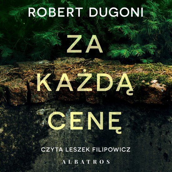 Za ka�d� cen�. Cykl z detektyw Tracy Crosswhite. Tom 6