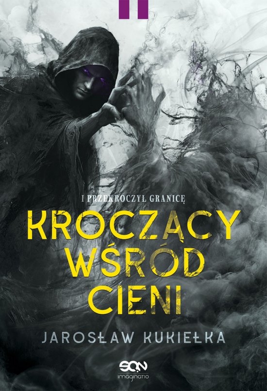 Krocz�cy w�r�d cieni. I przekroczy� granic�