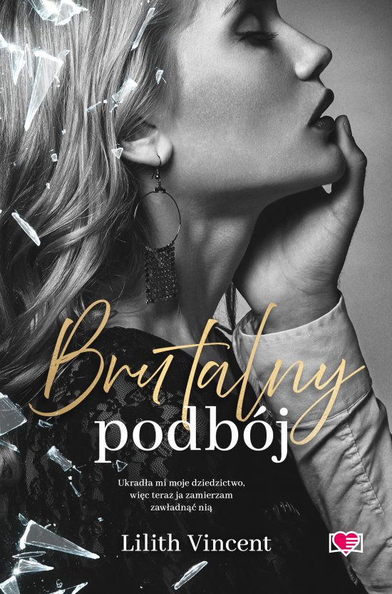 Brutalny podb�j. Brutal Hearts. Tom 2