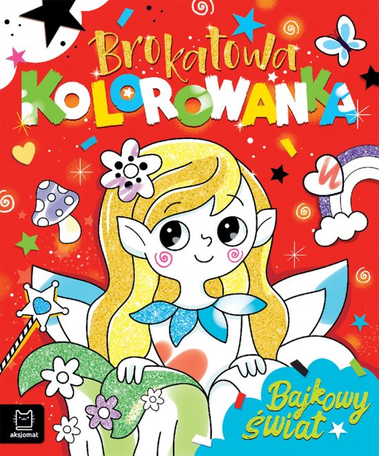 Brokatowa kolorowanka. Bajkowy �wiat