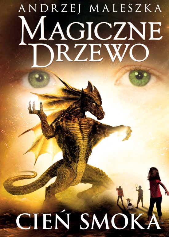 Magiczne Drzewo. Cie� smoka