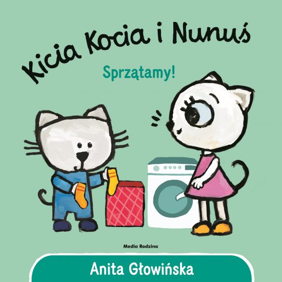 Kicia Kocia i Nunu�. Sprz�tamy!