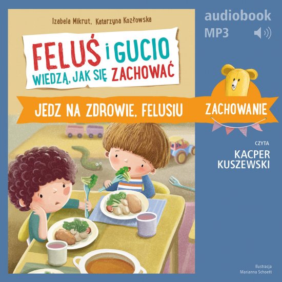 Felu� i Gucio wiedz�, jak si� zachowa�. Jedz na zdrowie, Felusiu