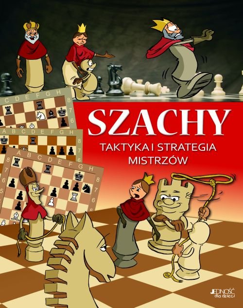 Szachy. Taktyka i strategia mistrz�w