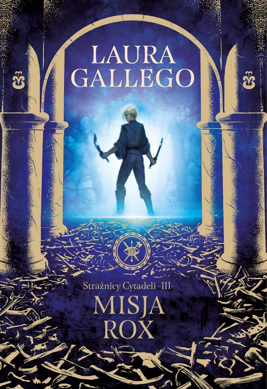 Stra�nicy Cytadeli. Misja Rox