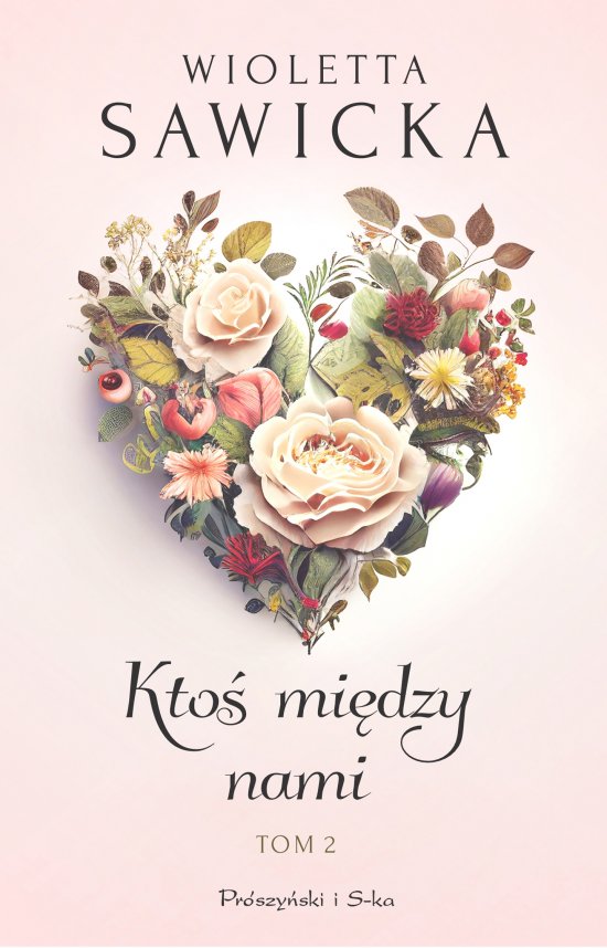 Kto� mi�dzy nami. Tom 2