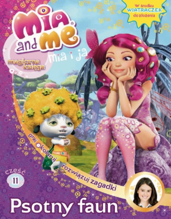 Mia i Ja. Magiczna Ksi�ga. Tom 11. Psotny faun
