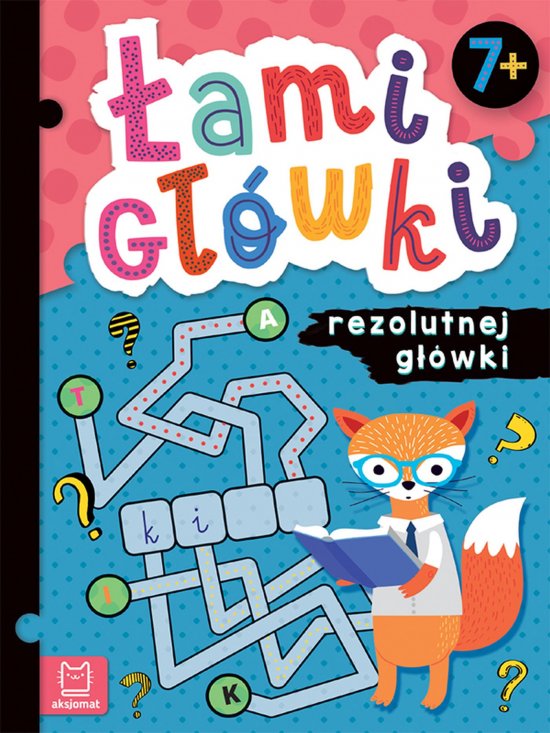 �amig��wki rezolutnej g��wki. 7+