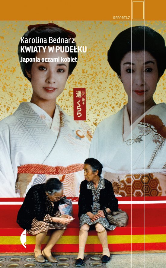 Kwiaty w pude�ku. Japonia oczami kobiet