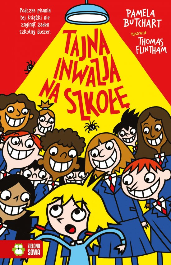 Szkolne szale�stwa. Tajna inwazja na szko��