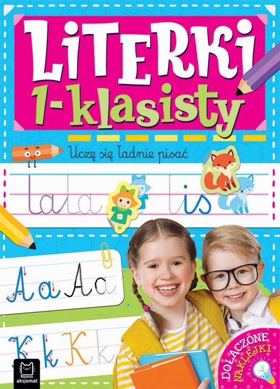 Literki 1-klasisty. Ucz� si� �adnie pisa�