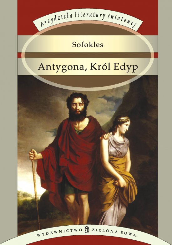 Antygona, Kr�l Edyp