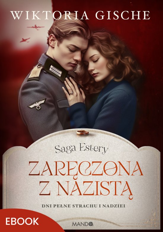 Zar�czona z nazist�. Dni pe�ne strachu i nadziei