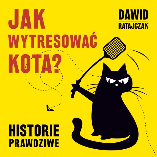 Jak wytresowa� kota? Historie prawdziwe