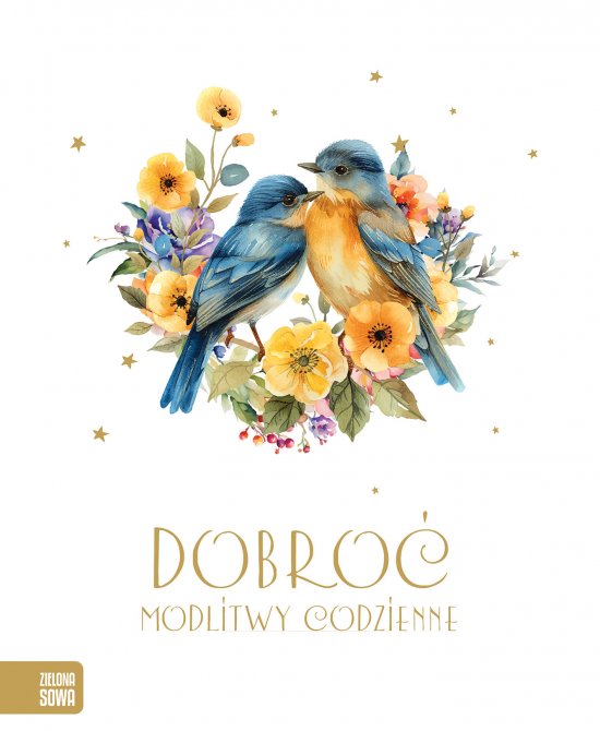 Modlitwy codzienne. Dobro�