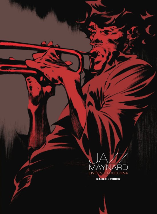 Jazz Maynard, tom 3. Live in Barcelona