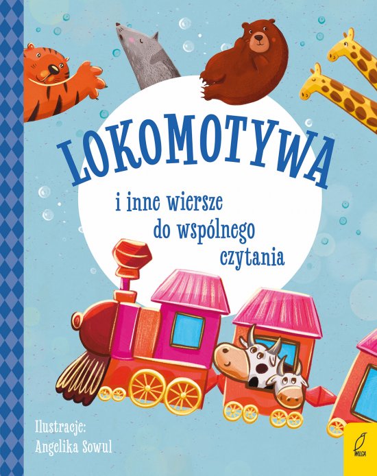 Lokomotywa i inne wiersze do wsp�lnego czytania