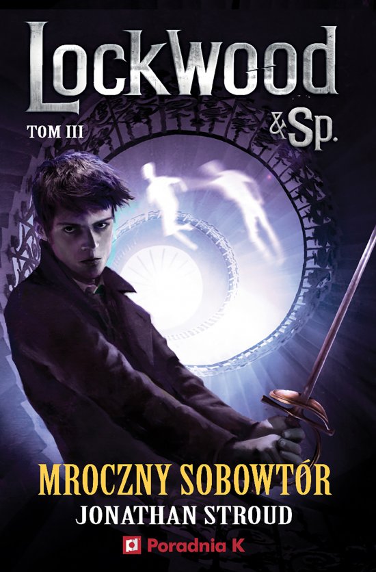 Mroczny sobowt�r. Lockwood i Sp�ka tom 3