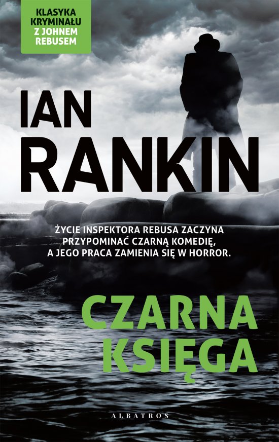 Czarna ksi�ga. Cykl Inspektor Rebus. Tom 5