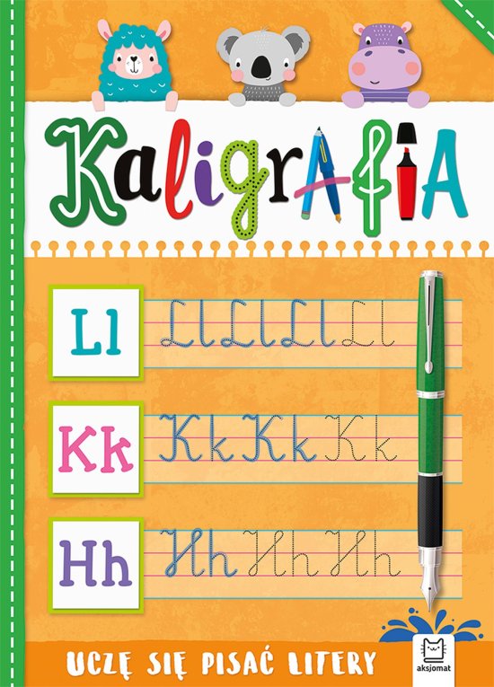 Kaligrafia. Ucz� si� pisa� litery
