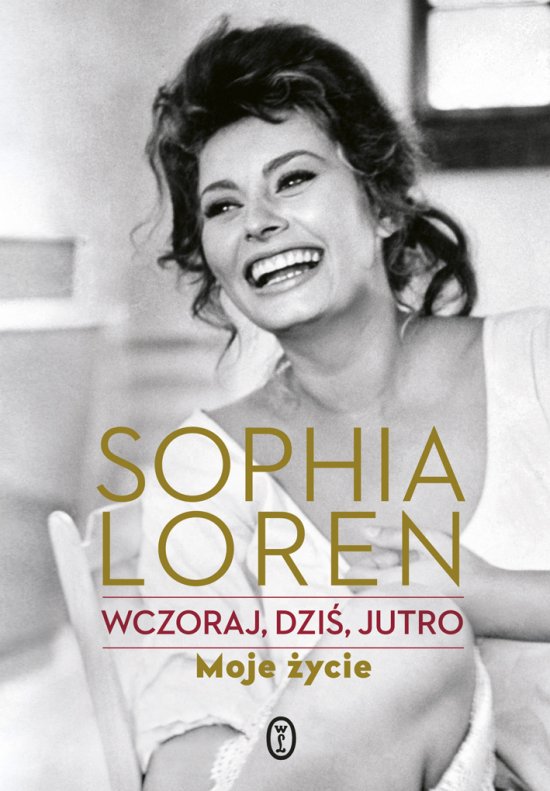Wczoraj, dzi�, jutro. Moje �ycie