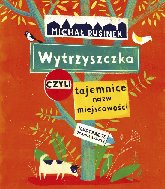 Wytrzyszczka, czyli tajemnice nazw miejscowo�ci
