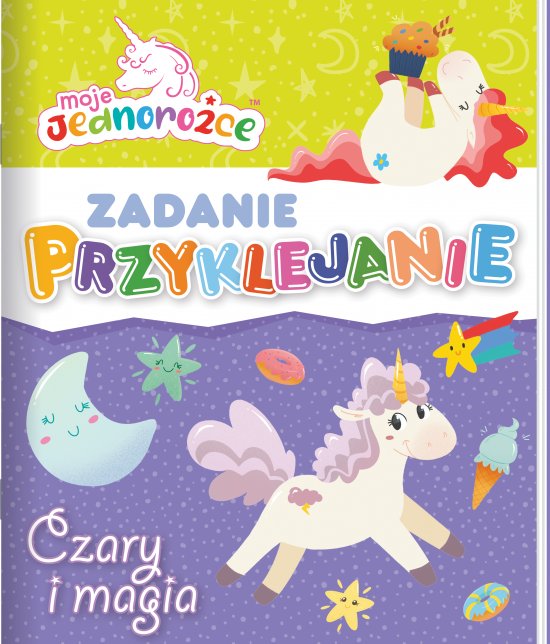 Moje Jednoro�ce. Zadanie Przyklejanie. Czary i magia