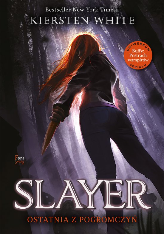 Slayer. Ostatnia z Pogromczy�