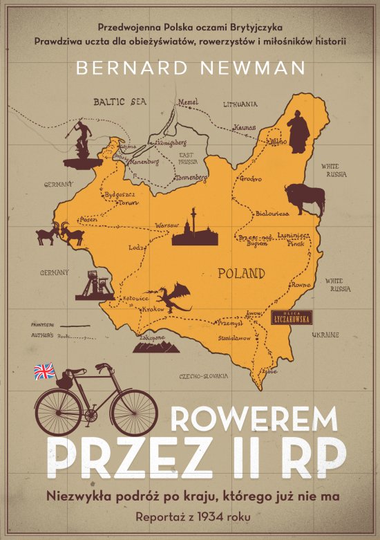 Rowerem przez II RP. Niezwyk�a podr� po kraju, kt�rego ju� nie ma