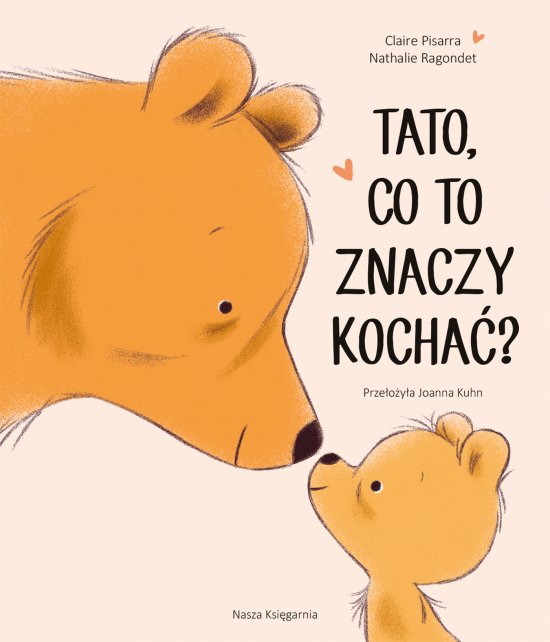 Tato, co to znaczy kocha�?