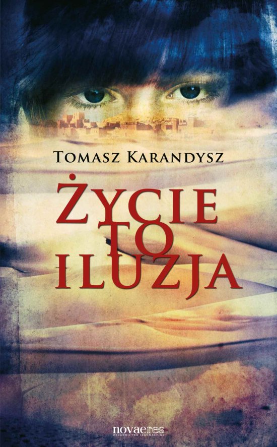 �ycie to iluzja