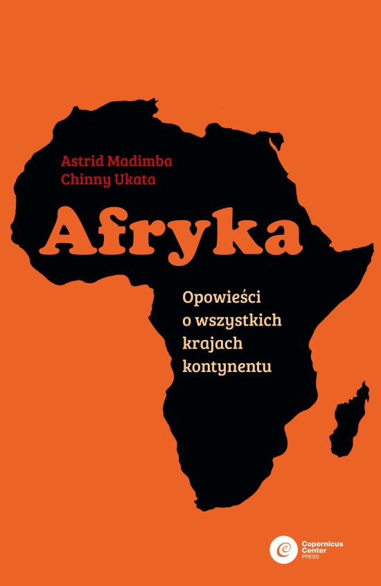 Afryka. Opowie�ci o wszystkich krajach kontynentu
