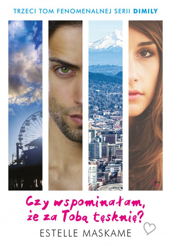 Czy wspomina�am, �e za Tob� t�skni�?