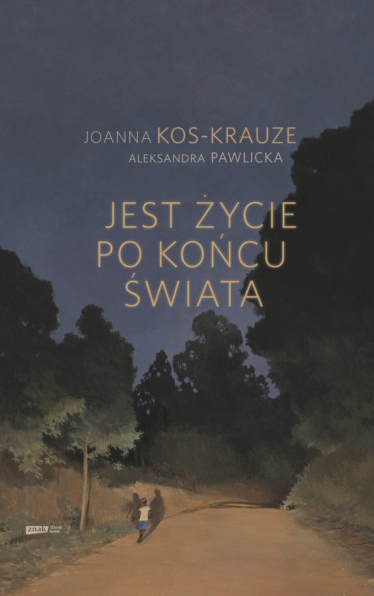Jest �ycie po ko�cu �wiata