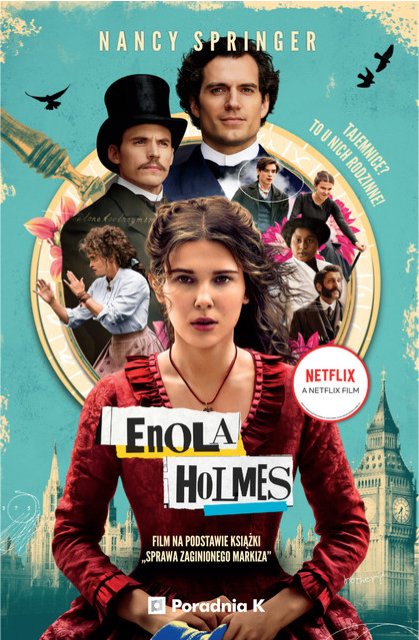 Enola Holmes. Sprawa zaginionego markiza. Tom 1