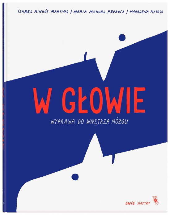W g�owie. Wyprawa do wn�trza m�zgu