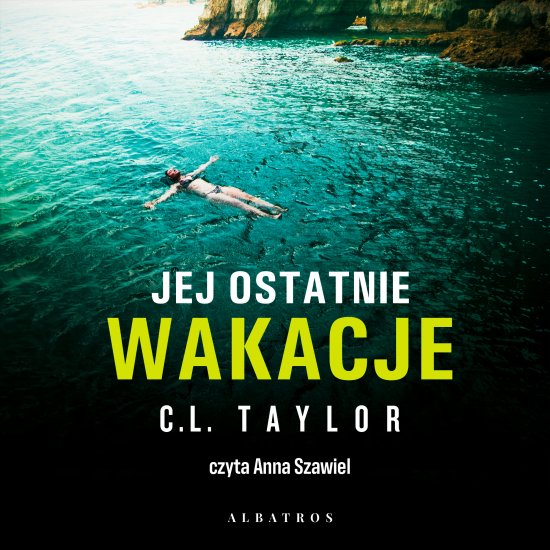 Jej ostatnie wakacje