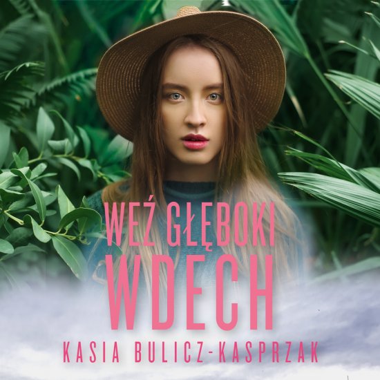 We� g��boki wdech