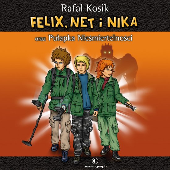 Felix, Net i Nika oraz Pu�apka nie�miertelno�ci