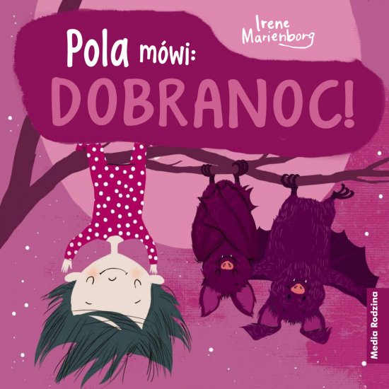 Pola m�wi: Dobranoc!