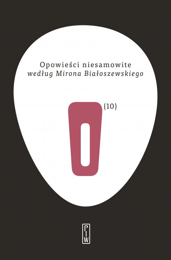 Opowie�ci niesamowite wed�ug Mirona Bia�oszewskiego